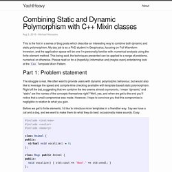 Combining Static and Dynamic Polymorphism with C++ Mixin classes