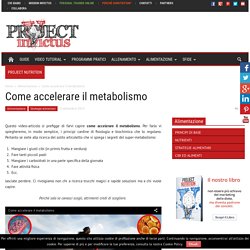 Come accelerare il metabolismo