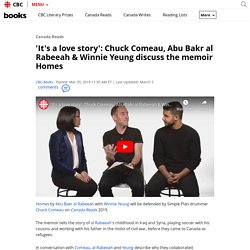 'It's a love story': Chuck Comeau, Abu Bakr al Rabeeah & Winnie Yeung discuss the memoir Homes