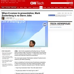 When it comes to presentation, Mark Zuckerberg is no Steve Jobs - CNN.com - Aurora