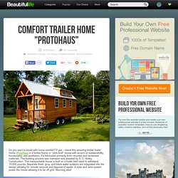 Comfort Trailer Home "ProtoHaus"