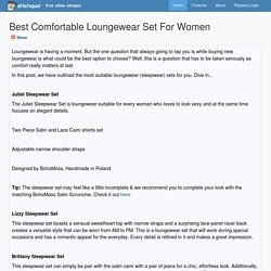 Best Comfortable Loungewear Set For Women
