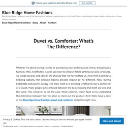 Duvet vs. Comforter: What’s The Difference?