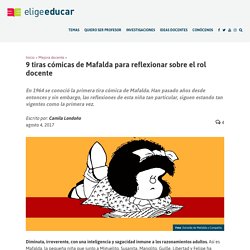 9 tiras cómicas de Mafalda para reflexionar sobre el rol docente