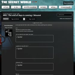 ARG : The end of days is coming / Résumé - Page 2 - The Secret World Forums