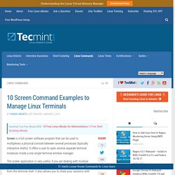 10 Screen Command Examples to Manage Linux Terminals