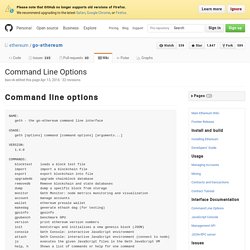 Command Line Options · ethereum/go-ethereum Wiki