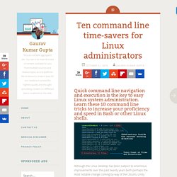 Ten command line time-savers for Linux administrators