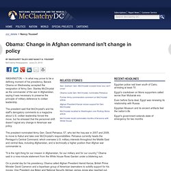 Obama: Change in Afghan command isn't change in policy