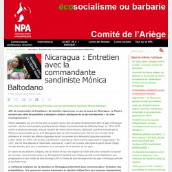 13 nov. 2021 Nicaragua : Entretien avec la commandante sandiniste Mónica Baltodano - NPA - Comité de l'Ariège