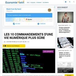 Les 10 commandements d'une vie numérique plus sûre