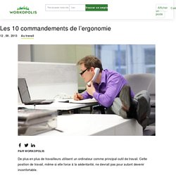 Les 10 commandements de l’ergonomie - Workopolis Blog