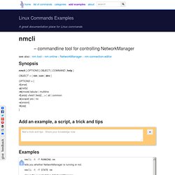 nmcli - &ndash; commandline tool for controlling NetworkManager