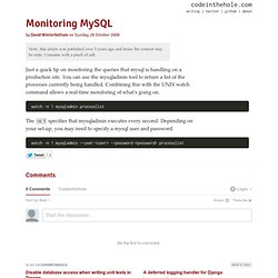 Monitoring MySQL processes - Code in the hole - David Winterbottom