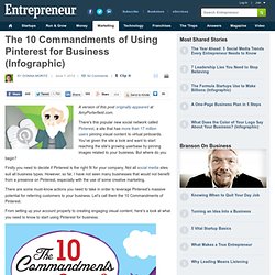 The 10 Commandments of Using Pinterest for Business (Infographic)