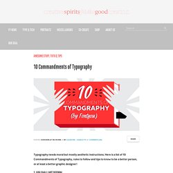 10 Commandments of Typography by Fontyou