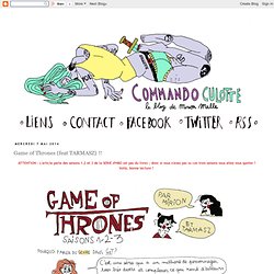 Commando Culotte - Game of Thrones