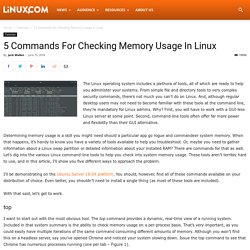 5 Commands for Checking Memory Usage in Linux - Linux.com