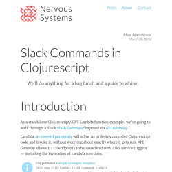 Slack Commands in Clojurescript – Nervous Systems