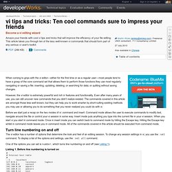 vi tips and tricks: Ten cool commands sure to impress your friends