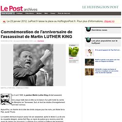 Assasiné le 4 avril 1968 -Martin Luther King