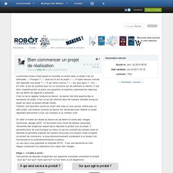 Bien commencer un projet de réalisation - Divers - Tutoriels
