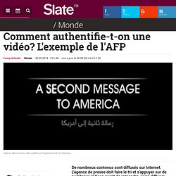 Comment authentifie-t-on une vidéo? L'exemple de l'AFP