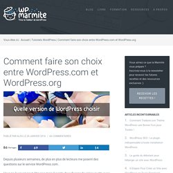 Comment choisir entre WordPress.com et WordPress.org