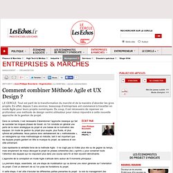 Comment combiner Méthode Agile et UX Design ?