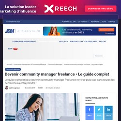 Comment devenir community manager freelance ? : Le guide