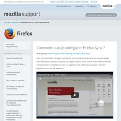 Comment puis-je configurer Firefox Sync ?