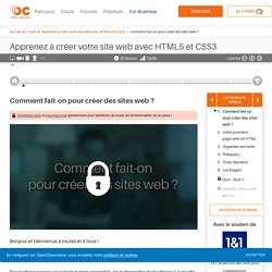 Comment fait-on pour créer des sites web ? - Apprenez à créer votre site web avec HTML5 et CSS3