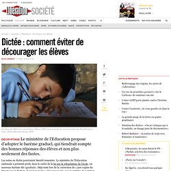 Dictée : comment éviter de décourager les élèves