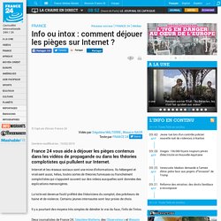 FRANCE - Info ou intox : comment déjouer les pièges sur Internet ?