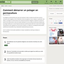 Comment démarrer un potager en permaculture: 10 étapes