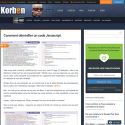 Comment déminifier un code Javascript - Korben