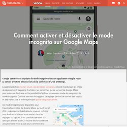 Comment activer et désactiver le mode incognito sur Google Maps