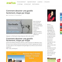 Comment dessiner une gazelle étape par étape, ArtetTuto.com