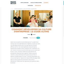 Comment développer sa culture d'entreprise : le guide ultime