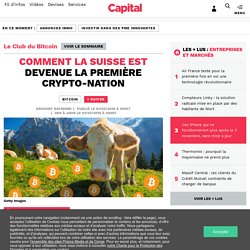 Comment la Suisse est devenue la première crypto-nation