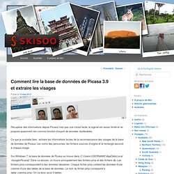 Comment lire la base de données de Picasa 3.9 et extraire les visages