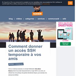 Comment donner un accès SSH temporaire à vos amis