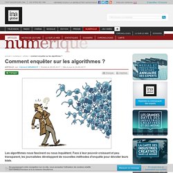 Comment enquêter sur les algorithmes