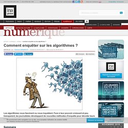 Comment enquêter sur les algorithmes ?