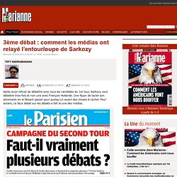 3ème débat : comment les médias ont relayé l’entourloupe de Sarkozy