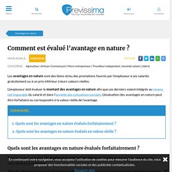 Comment est évalué l'avantage en nature