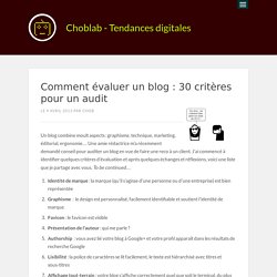 Comment évaluer un blog : 30 critères pour un audit