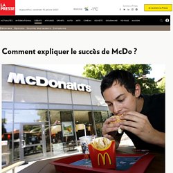 Comment expliquer le succès de McDo ?