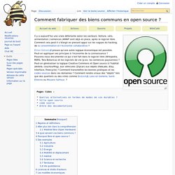 Comment fabriquer des biens communs en open source ?
