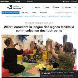 Allier : comment la langue des signes facilite la communication des tout-petits